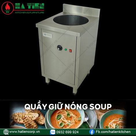 Quầy Giữ Nóng Soup - Nồi Giữ Nóng Thức Ăn Cao Cấp
