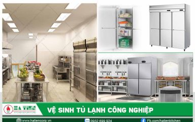 Hướng dẫn vệ sinh tủ lạnh công nghiệp