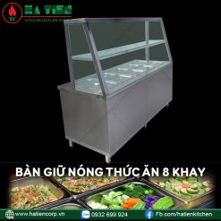 Bàn Giữ Nóng Thức Ăn 8 Khay Có Kính - Tủ Giữ Nóng Thức Ăn Công Nghiệp