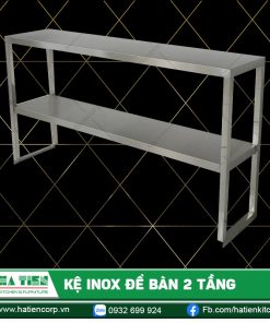 Kệ Inox Để Bàn 2 Tầng - Kệ Bếp Inox
