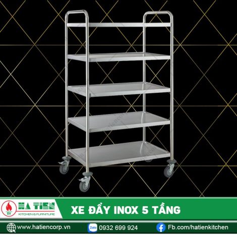 Xe đẩy inox 5 tầng - Tiện lợi và hiệu quả khi di chuyển vật dụng