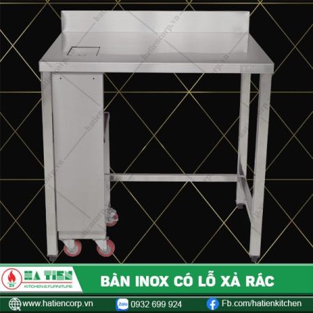 Bàn inox có lỗ xả rác tiện lợi