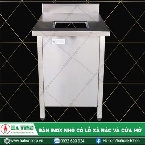 Bàn inox có lỗ xả rác và cửa mở