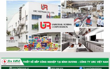 Thiết kế bếp công nghiệp tại Bình Dương - Bếp Công ty URC Việt Nam