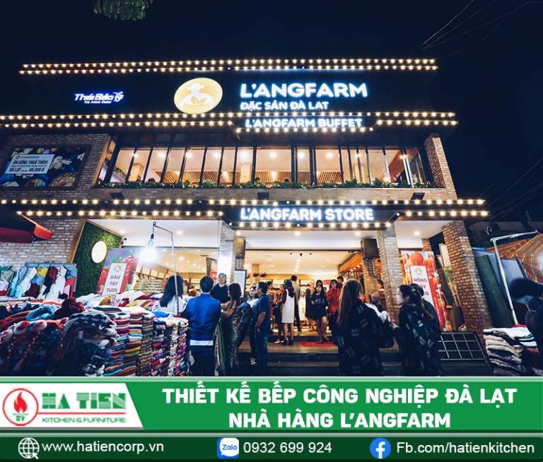 Thiết kế bếp công nghiệp tại Đà Lạt - Bếp nhà hàng buffet L’angfarm