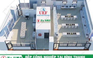Thiết kế bếp công nghiệp tại Bình Thạnh - Bếp Trường Đại học Kinh tế Tài chính TP.HCM (UEF)