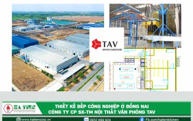 Thiết kế bếp công nghiệp tại Đồng Nai - Công ty CP SX - TM Nội Thất Văn Phòng TAV