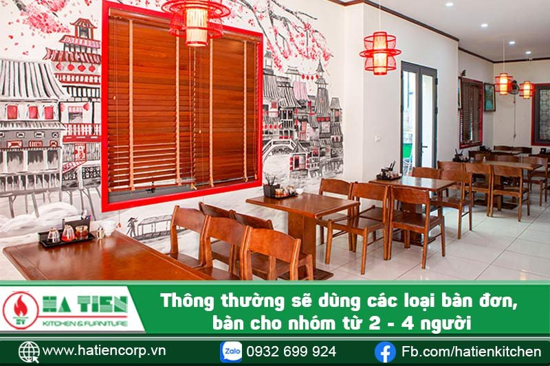 dùng các loại bàn đơn, bàn cho nhóm 2 - 4 người