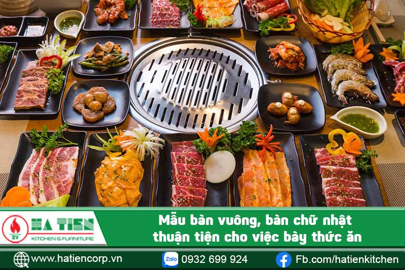 mẫu bàn vuông thuận tiện cho việc bày thức ăn