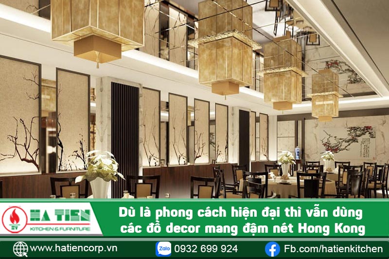 nhà hàng Hong Kong hiện đại vẫn mang đậm nét văn hóa