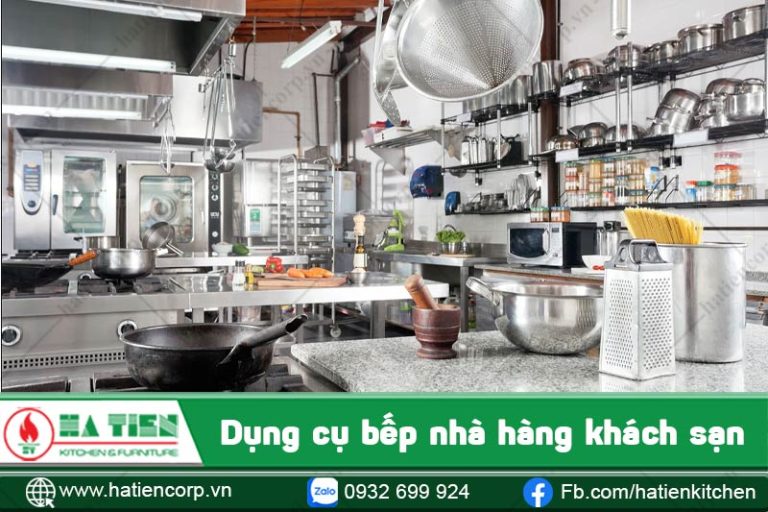 dụng cụ bếp nhà hàng khách sạn