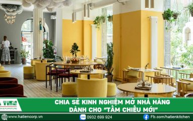 Chia sẻ kinh nghiệm mở nhà hàng dành cho “tấm chiếu mới”
