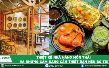 Thiết kế nhà hàng món Thái và những cẩm nang cần thiết bạn nên bỏ túi