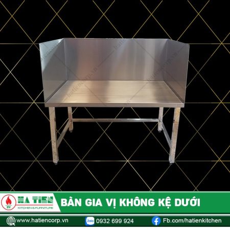 Bàn Gia Vị Không Kệ Dưới