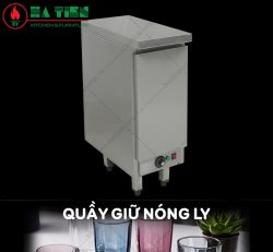 Quầy Giữ Nóng Ly