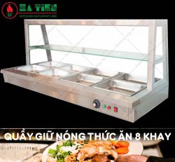 quầy giữ nóng thức ăn 8 khay có kính