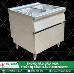 Thiết Bị Tách Dầu Inox - Thùng Để Ráo Dầu Bếp Nhà Hàng