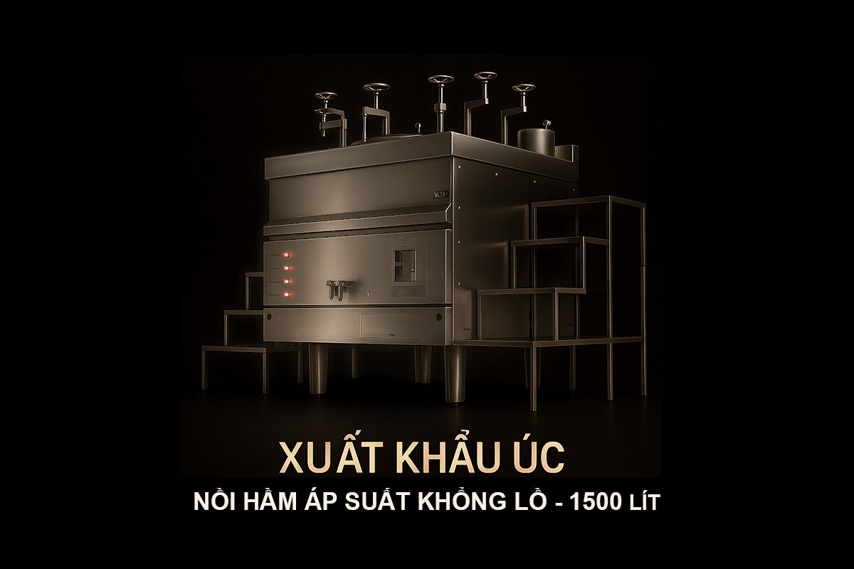 Nồi Hầm Áp Suất Công Nghiệp 1500L Xuất Khẩu Úc – Hatiencorp
